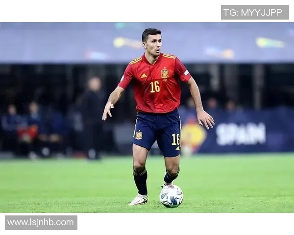 罗德里：从青训新星到世界顶级中场的成长之路与辉煌成就